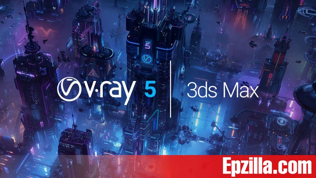 V-Ray Advanced 5.10.03 For 3ds Max 2016-2022 (WIN)