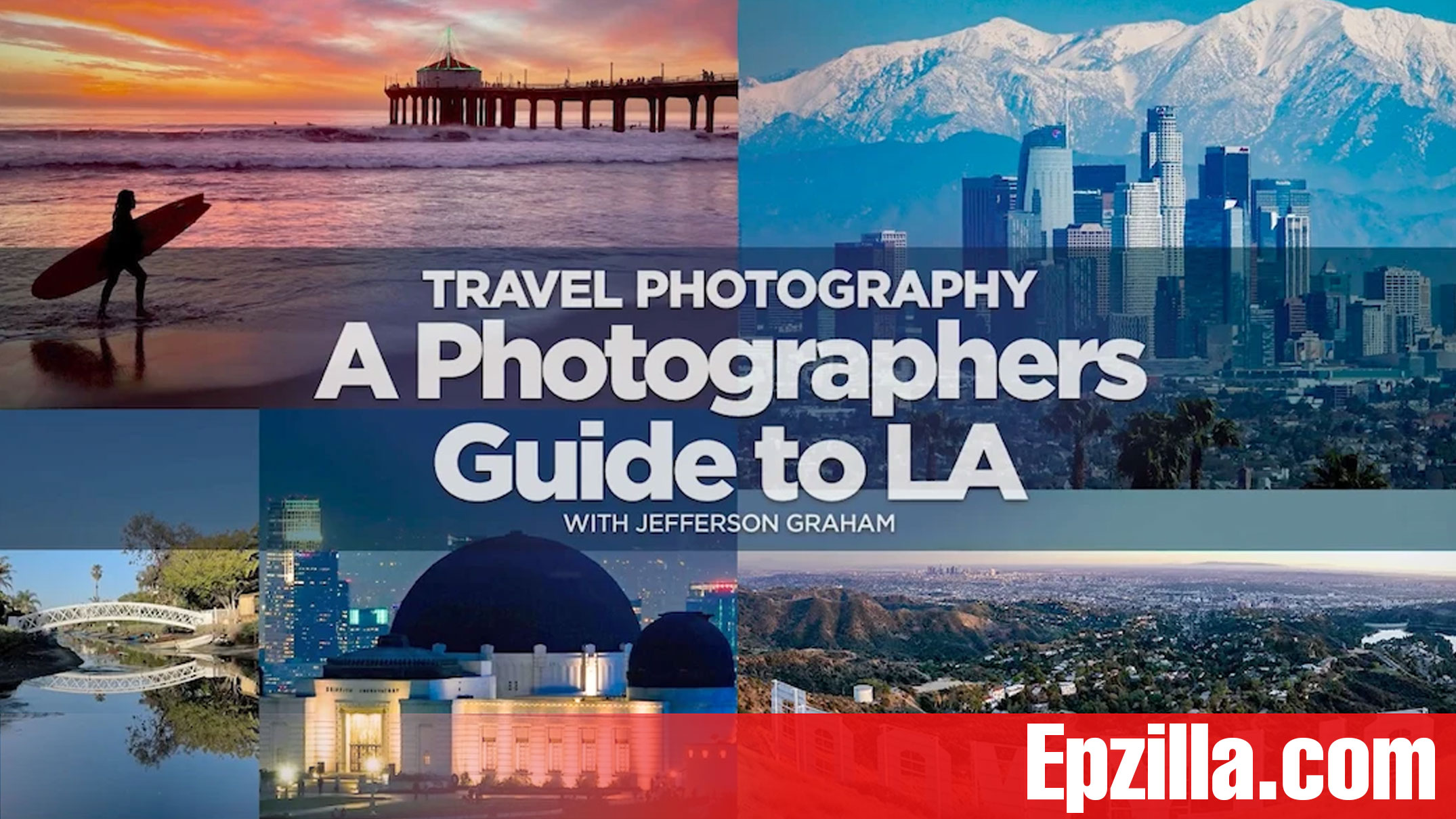 KelbyOne Travel Photography A Photographer’s Guide to LA with Jefferson Graham Free Download